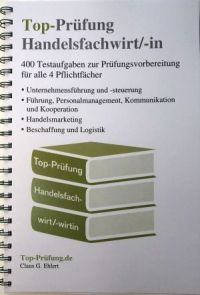 Top Prüfung Handelsfachwirt - 400 Prüfungsfragen